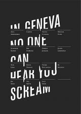In Geneva No One Can Hear You Scream